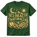 Heal Naturally T-Shirt
